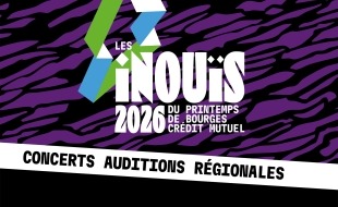 iNOUïS du Printemps de Bourges / Crédit Mutuel